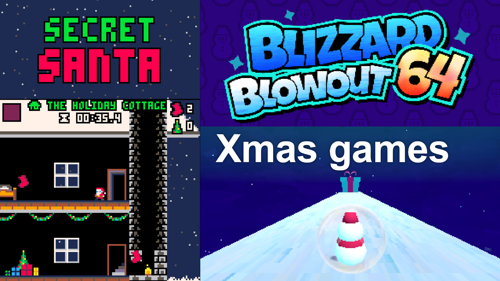 Secret Santa/Blizzard Blowout 64